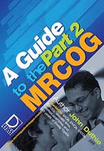Guide to the MRCOG part2